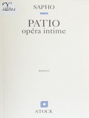 cover image of Patio, opéra intime